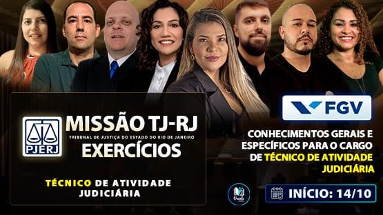 MISSÃO TJRJ - TÉCNICO - 10/2025  - 19 AULÕES AO VIVO para você fazer aquela revisão para o concurso do TJRJ para o cargo de TÉCNICO JUDICIÁRIO