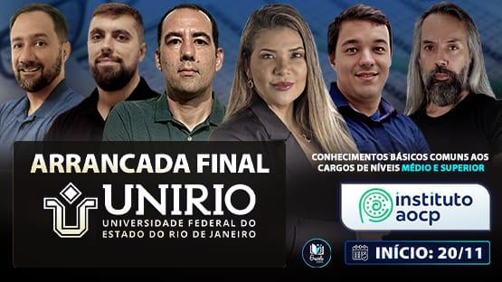 ARRANCADA FINAL - UNIRIO - 11/2025  - 12 AULÕES AO VIVO para você fazer aquela revisão para o concurso da UNIRIO para os cargos de Técnico-Administrativo em Educação, níveis médio e superior.