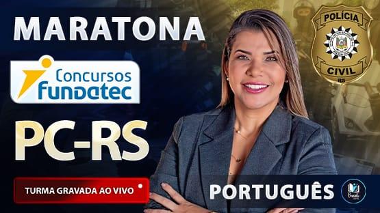 MARATONA PCRS  - Revisão para o concurso da PCRS - Polícia Civil do Rio Grande do Sul.