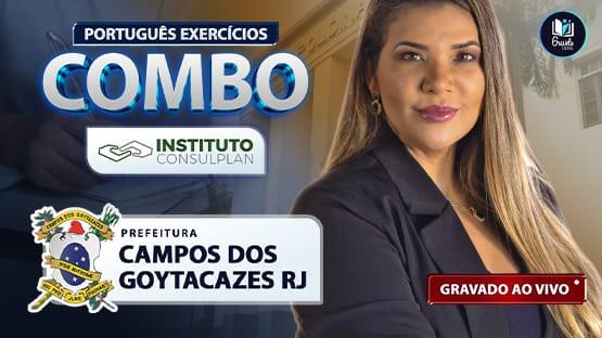 COMBO PREF. CAMPOS DOS GOYTACAZES  - 190 questões