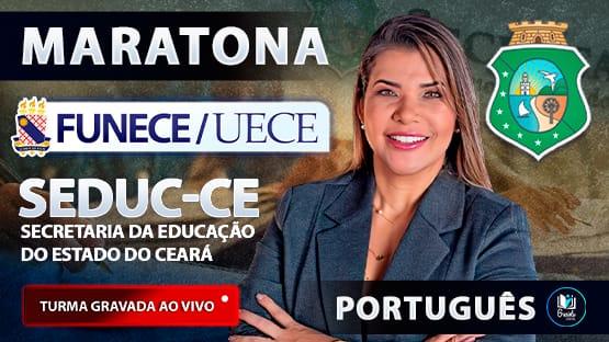 MARATONA SEDUC-CE  - Revisão para o concurso da SEDUC-CE