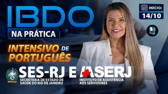 IBDO NA PRÁTICA - SES-RJ/IASERJ  - Preparação AO VIVO para o concurso SES-RJ/IASERJ