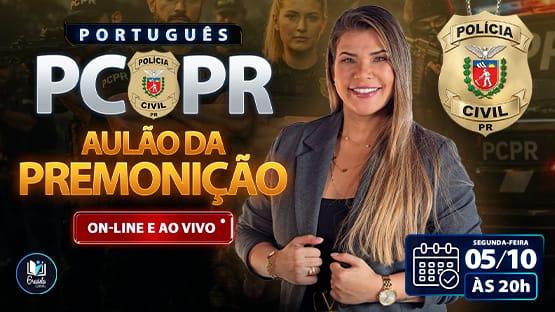 AULÃO DA PREMONIÇÃO - PCPR - 10/2026  - 1 aulão de revisão AO VIVO focado na prova da Polícia Civil do Paraná (PCPR)