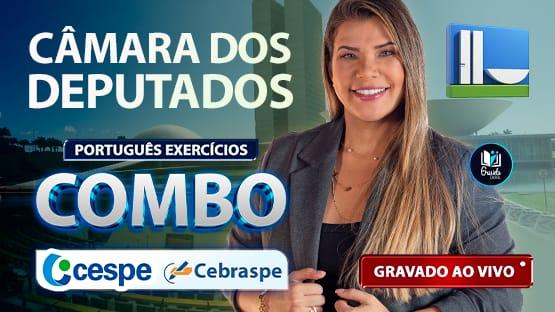 COMBO CÂMARA DOS DEPUTADOS  - 819 questões