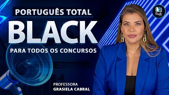 PORTUGUÊS TOTAL BLACK  - Teoria + questões