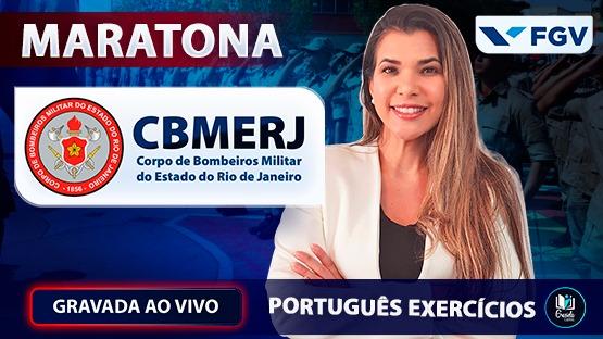 MARATONA CBMERJ  - Revisão para o concurso do CBMERJ - Corpo de Bombeiros Militar do Estado do Rio de Janeiro