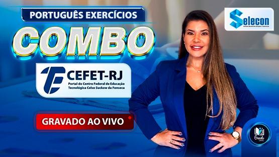 COMBO CEFET-RJ  - 164 questões + 2 aulas AO VIVO