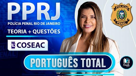PPRJ - POLÍCIA PENAL DO RIO DE JANEIRO  - Teoria + questões