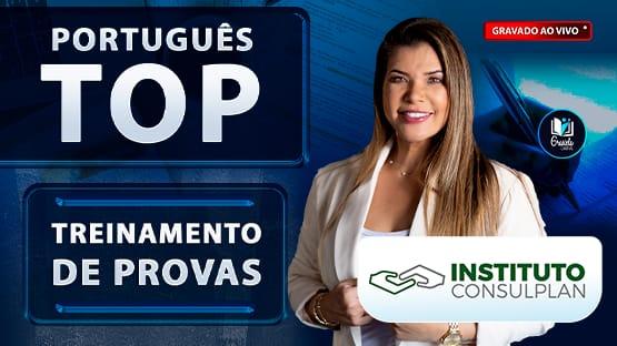 TOP CONSULPLAN - T1  - Treinamento de Provas