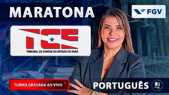 MARATONA TCE-PA  - Revisão para o concurso do Tribunal de Contas do Pará