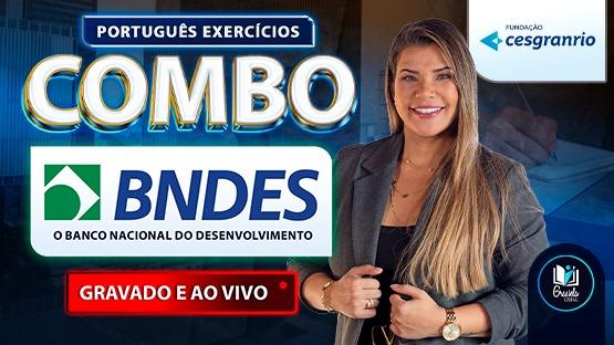 COMBO BNDES  - 250 questões + 4 aulas AO VIVO