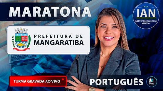 MARATONA PREF. MANGARATIBA-RJ  - Revisão para o concurso da PREFEITURA MUNICIPAL DE MANGARATIBA-RJ