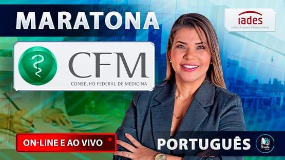 MARATONA CFM - CONSELHO FEDERAL DE MEDICINA - 08/2024  - Revisão AO VIVO para o concurso do CONSELHO FEDERAL DE MEDICINA