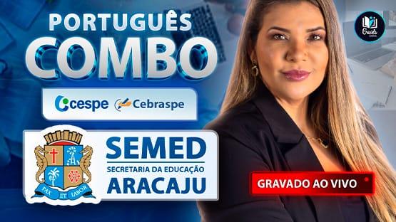 COMBO SEMED ARACAJU-SE  - 615 questões