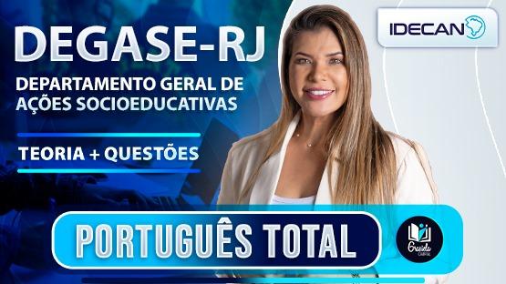 DEGASE-RJ  - Teoria + questões