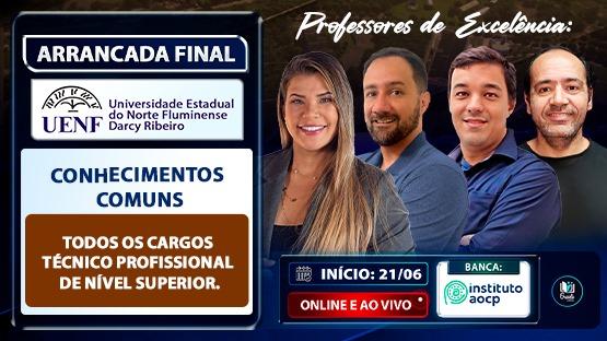 ARRANCADA FINAL - UENF - NÍVEL SUPERIOR - 06/2025  - 7 AULÕES AO VIVO de diversas matérias  + Maratona AOCP de Português (gravada ao vivo) para você fazer aquela revisão para o concurso da UENF para o cargo de TÉCNICO PROFISSIONAL DE NÍVEL SUPERIOR.