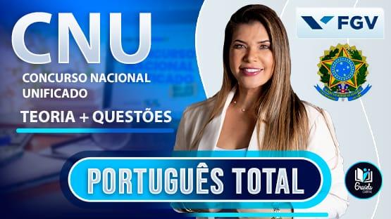 CONCURSO NACIONAL UNIFICADO (CNU)  - Teoria + questões