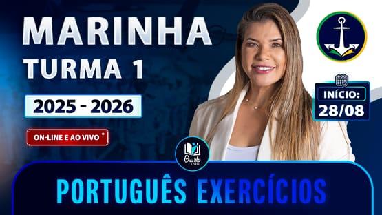 EXERCÍCIOS MARINHA AO VIVO - T1/2025  - Curso de Exercícios AO VIVO para as provas da Marinha